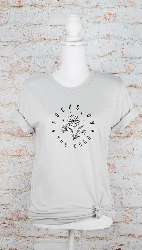 Focus on the Good Graphic Tee